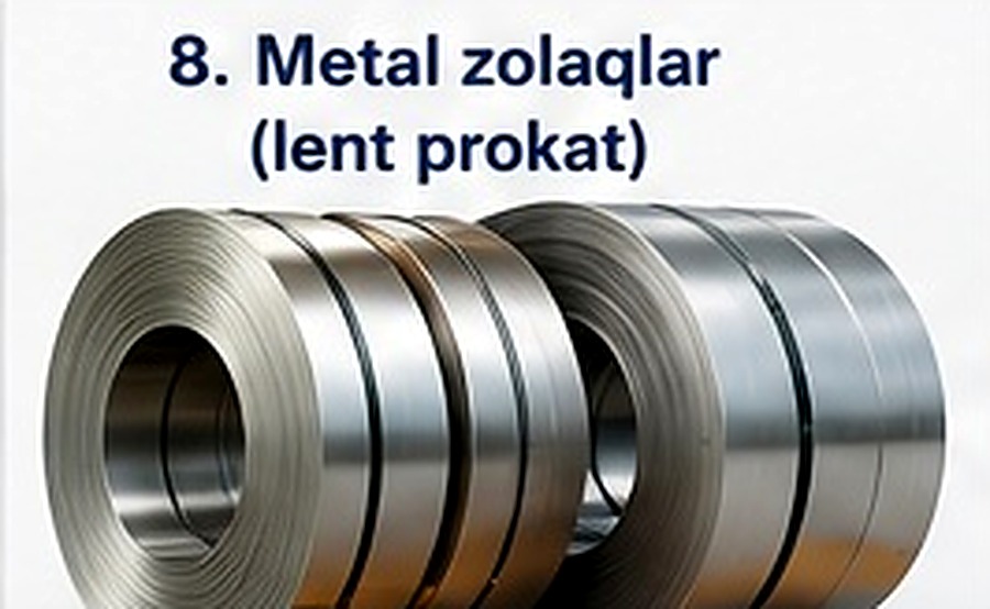 Metal zolaqlar (lent prokat)