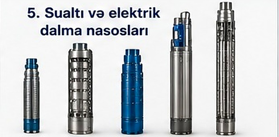 Sualtı və elektrik dalma nasosları
